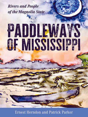 cover image of Paddleways of Mississippi